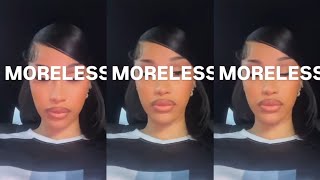 Cardi B • Moreless 🚨 [upl. by Picco945]