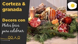 Decora tu mesa con granadas y cortezas de árbol  Platos fríos para celebrar [upl. by Alurta]