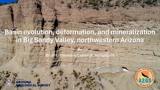 Basin evolution deformation and mineralization in Big Sandy Valley northwestern Arizona [upl. by Attalanta957]