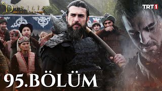 Diriliş Ertuğrul 95 Bölüm [upl. by Ailelc]