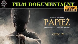 PAPIEŻ NAJPOTĘŻNIEJSZE NARZĘDZIE KOŚCIOŁA CZ4 Film Dokumentalny Historie Wojenne [upl. by Anomas]