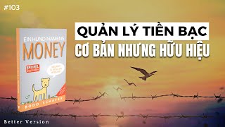 Cách quản lý tiền bạc  Cơ bản nhưng hữu hiệu  Sách A Dog called Money [upl. by Marian777]