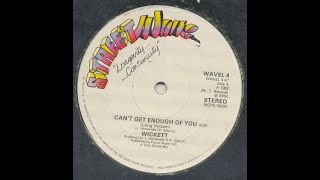 Wickett  Cant Get Enough Of You Funk1983 [upl. by Martine]