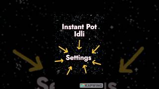 Instant pot Idli Settings 🤩 shorts shortsfeed youtubeshorts ytshortsviral idli instantpotidli [upl. by Shanda]