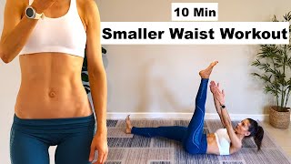 10 Min Smaller Waist Workout  No Equipment [upl. by Vig]