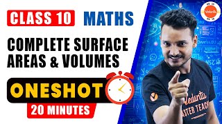 Complete Surface Areas and Volumes Class 10 One Shot  CBSE 10th Maths Chapter 13  CBSE 2024 Exam [upl. by Atikat]