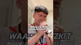 BizKit X waalibeatbox going CRAZY 🔥🔥🔥 beatboxing [upl. by Nanreik]