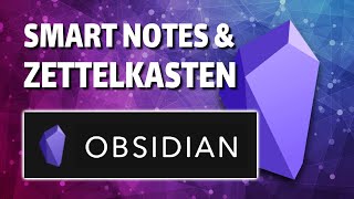 Introduction to smart notes with Obsidian and the Zettelkasten Method [upl. by Aisital]