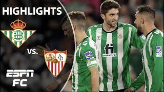 RED CARDS GALORE Real Betis vs Sevilla  LaLiga Highlights  ESPN FC [upl. by Asenav]