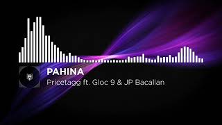 Pahina  Pricetagg ft Gloc 9 amp JP Bacallan Redrum [upl. by Levison]