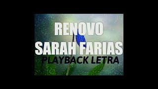 RENOVO SARAH FARIAS PLAYBACK LEGENDADO [upl. by Coyle]