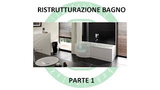 Ristrutturazione Bagno  Parte 1 [upl. by Annohsak36]