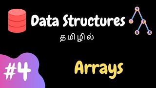 Data Structure  4  Arrays  Tamil [upl. by Parnas]