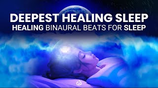 Binaural Beats amp Deep Sleep Music Healing Frequency Music Binaural Beats Healing [upl. by Htrowslle428]