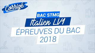 BAC STMG 2018  Correction de lépreuve ditalien LV1 [upl. by Crespo]