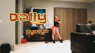 HYOLYN 효린  Dally 달리 Ft GRAY Dance Cover [upl. by Yelyak]