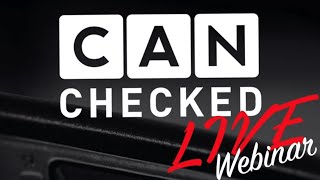 CANchecked Webinar I [upl. by Jankell]