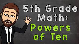 Powers of Ten 5NBT2  5th Grade Math [upl. by Verner716]