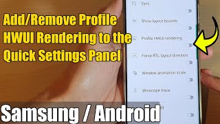 Galaxy S22S22Ultra How to AddRemove Profile HWUI Rendering to the Quick Settings Panel [upl. by Ennayrb]