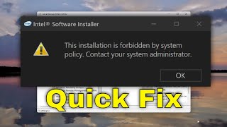 Fix This Installation Is Forbidden by System Policy” Error on Windows 1110 Solution [upl. by Ennair]