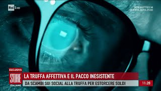 La truffa affettiva e il pacco inesistente  Storie italiane 28112024 [upl. by Anuahsal]