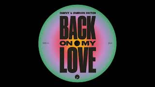 CHANEY UK amp Sharlene Hector  Back On My Love Extended Mix DANCEELECTRO POP [upl. by Cannon]