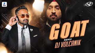 GOAT Remix  DJ Volcanik  Diljit Dosanjh [upl. by Calla]