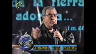 La mision de Dios en la tierra  Apostol Ottoniel Rios Paredes [upl. by Loferski]