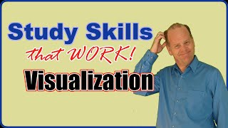 Study Skills that Work Visualization [upl. by Eihtur504]