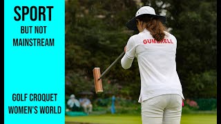 Golf Croquet Womens World Championships [upl. by Sternlight492]