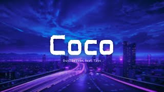 Guy2Bezbar  Coco ft Tayc Paroles [upl. by Ariaj387]