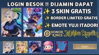 LOGIN BESOK DIJAMIN DAPAT 3 SKIN BORDER amp EMOTE GRATIS EVENT COLAB JUJUTSU KAISEN X HONOR OF KINGS [upl. by Edecrem]