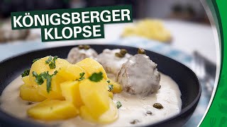 Königsberger Klopse selber machen  EINFACHER als DU denkst [upl. by Glantz216]