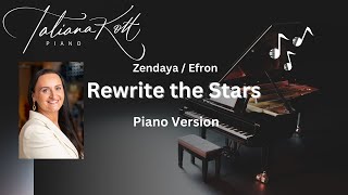 Rewrite the Stars \\ Piano Cover \\ ZendayaEfron [upl. by Noryt]