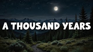 A Thousand Years  Christina Perri Lyrics [upl. by Kathe770]