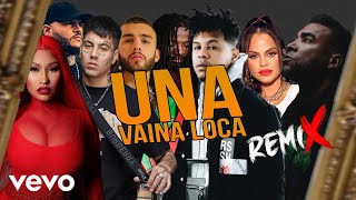 Una Vaina Loca  Fuego Gyptian Don Omar Duki Farruko Natti Natasha Nicki Minaj y Manuel Turizo [upl. by Ahsineg11]