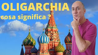 Cosa significa OLIGARCHIALOLIGARCHIA cosèPerché si chiama OLIGARCHIA [upl. by Yelnek]