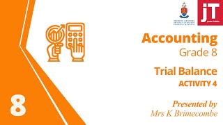 Gr 8  Accounting  Trial Balance  Activity 4 [upl. by Ecnerwaled603]