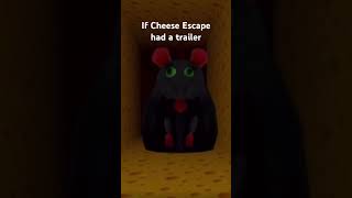 If Cheese Escape had a Trailer 😭🙏 [upl. by Ulick]