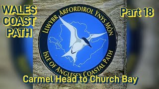 Wales Coast Path 18 Carmel Head to Church Bay [upl. by Weirick537]