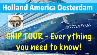 Oosterdam Holland America Line Ship Tour  All you need to know [upl. by Valenta]