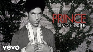 Prince  Silver Tongue Official Audio [upl. by Patrizia]