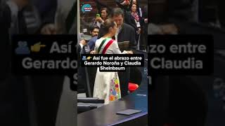 🫂👉 Así fue el abrazo entre Gerardo Noroña y Claudia Sheinbaum [upl. by Iak471]