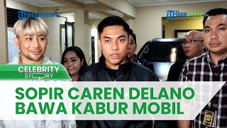 Baru 7 Hari Kerja Sopir Caren Delano Bawa Kabur Mobil Polisi Sukses Ringkus Bersama 2 Pelaku Lain [upl. by Huberty]