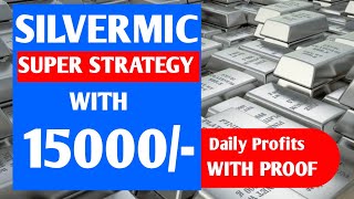 SILVERMIC TRADING STRATEGY WITH 15000 silvermic tradingtherapy [upl. by Ib]