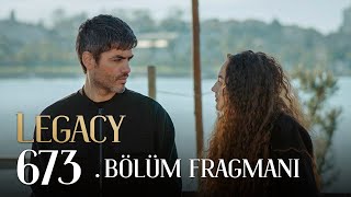 Emanet 673 Bölüm Fragmanı  Legacy Episode 673 Promo [upl. by Ruenhs]