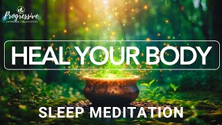 Sleep Meditation with Full Body Healing  Your Mind Knows how to Heal You  Tap into its POWER [upl. by Trah]