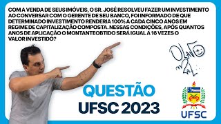 UFSC 2023  JUROS COMPOSTOS  com Prof Olavo de Matemática [upl. by Gerek]