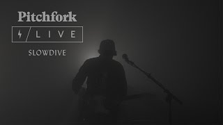 Slowdive  Pitchfork Live [upl. by Clie]