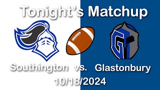 Southington Football v Glastonbury 101824 [upl. by Noiramaj410]